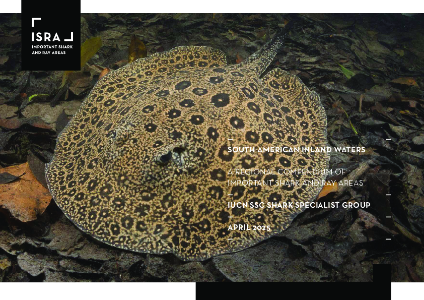 South American Inland Waters: A regional compendium of Important Shark and Ray Areas